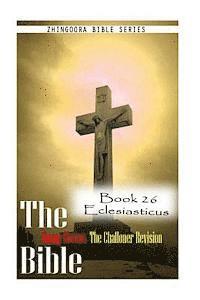 The Bible Douay-Rheims, the Challoner Revision- Book 26 Eclesiasticus 1