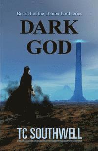 bokomslag Dark God: Book II of the Demon Lord series