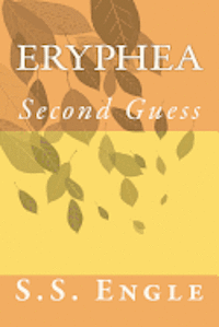 bokomslag Eryphea: Second Guess: Second Guess