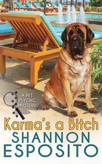 bokomslag Karma's A Bitch (A Pet Psychic Mystery)