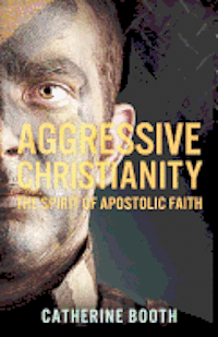 bokomslag Aggressive Christianity