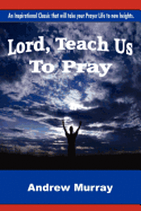 Andrew Murray, Leroy Freeman - Lord, Teach Us To Pray, Häftad