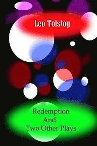 bokomslag Redemption And Two Other Plays