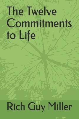 The Twelve Commitments to Life 1