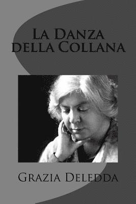 Grazia Deledda - La Danza della Collana, Häftad