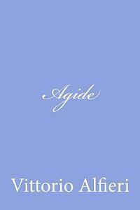 Vittorio Alfieri - Agide, Häftad