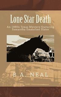 Lone Star Death: A Samantha Emmeline Slater Mystery 1