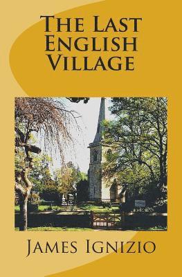 The Last English Village 1