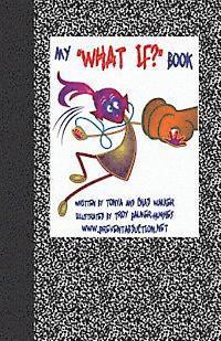 bokomslag My "What If?" Book