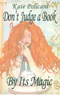 bokomslag Don't Judge a Book By Its Magic