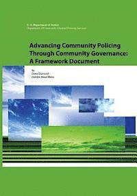 bokomslag Advancing Community Policing Through Community Governance: A Framework Document
