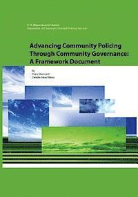 Advancing Community Policing Through Community Governance: A Framework Document 1