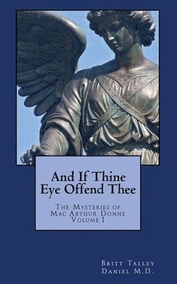 And If Thine Eye Offend Thee 1
