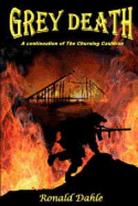 bokomslag Grey Death 'A continuation of The Churning Cauldron': A continuation of The Churing Cauldron