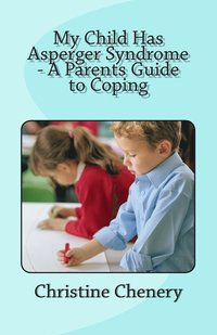 bokomslag My Child Has Asperger Syndrome - A Parents Guide to Coping