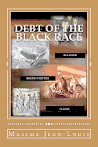 bokomslag Debt of the Black Race