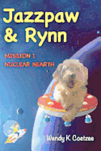 bokomslag Jazzpaw & Rynn: Mission 1 - Nuclear Nearth