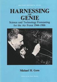 bokomslag Harnessing the Genie: Science and Technology Forecasting for the Air Force, 1944 - 1986