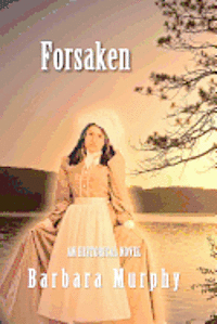 Barbara Murphy - Forsaken, Häftad