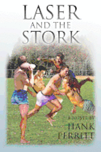 Hank Perritt - Laser and The Stork, Häftad