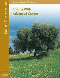 National Institutes of Health, U. S. Department of Heal Human Services - Coping With Advanced Cancer: Support for People With Cancer, Häftad