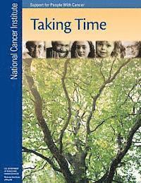 National Institutes of Health, U. S. Department of Heal Human Services - Taking Time: Support for People With Cancer, Häftad