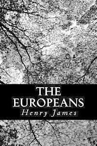 Henry James - The Europeans, Häftad