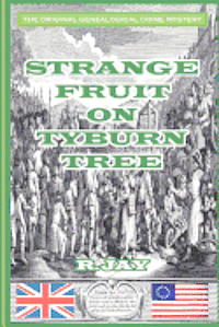 bokomslag Strange Fruit On Tyburn Tree