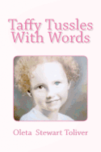 bokomslag Taffy Tussles With Words
