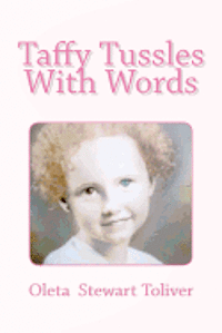 Taffy Tussles With Words