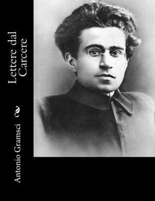 Antonio Gramsci - Lettere dal Carcere, Häftad