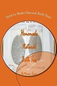 bokomslag How to Make Natural Bath Teas