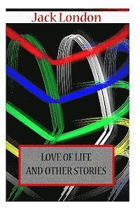 bokomslag Love Of Life AND OTHER STORIES