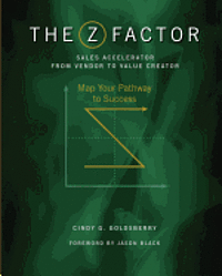 bokomslag ZFactor Sales Accelerator V2V: From Vendor to Value Creator