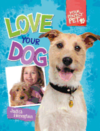 Love Your Dog 1