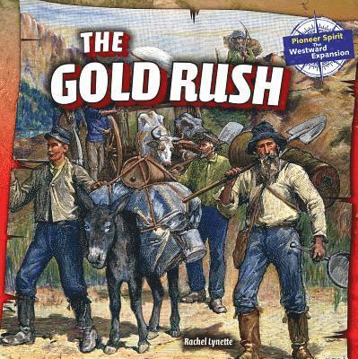 Rachel Lynette - The Gold Rush, Inbunden. Tillgänglighet: Lägg i varukorg