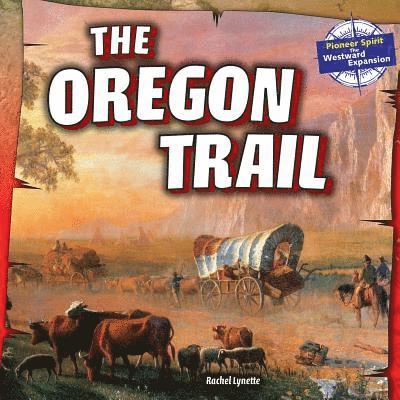 Rachel Lynette - The Oregon Trail, Inbunden. Tillgänglighet: Lägg i varukorg