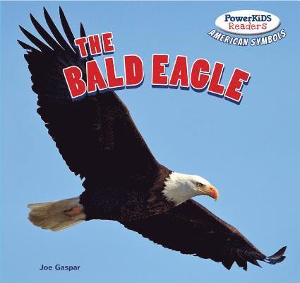Joe Gaspar - The Bald Eagle, Häftad