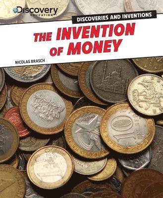 Nicholas Brasch - The Invention of Money, Inbunden