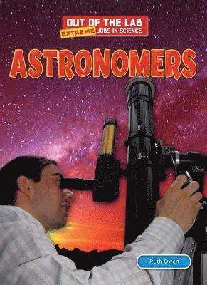 Ruth Owen - Astronomers, Häftad. Tillgänglighet: Lägg i varukorg