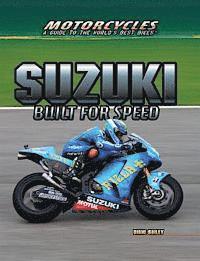 Diane Bailey - Suzuki: Built for Speed, Inbunden. Tillgänglighet: Tillfälligt slut