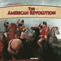 Lorijo Metz - The American Revolution, Inbunden. Tillgänglighet: Tillfälligt slut