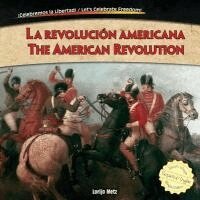 Lorijo Metz - La Revolución Americana / The American Revolution, Inbunden