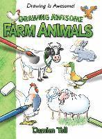 Damien Toll - Drawing Awesome Farm Animals, Häftad