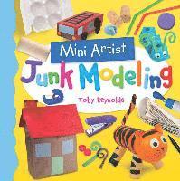 Toby Reynolds - Junk Modeling, Inbunden
