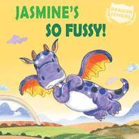 Judith Heneghan - Jasmine's So Fussy!, Häftad
