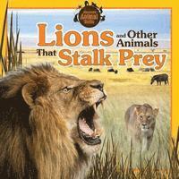 Jennifer Way - Lions and Other Animals That Stalk Prey, Häftad