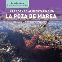 Katie Kawa - Las Cadenas Alimentarias En La Poza de Marea (Tide Pool Food Chains), Häftad