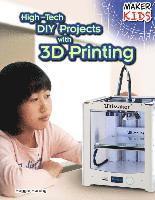 Maggie Murphy - High-Tech DIY Projects with 3D Printing, Häftad
