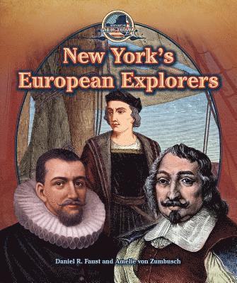 Amelie Von Zumbusch, Daniel R. Faust - New York's European Explorers, Häftad